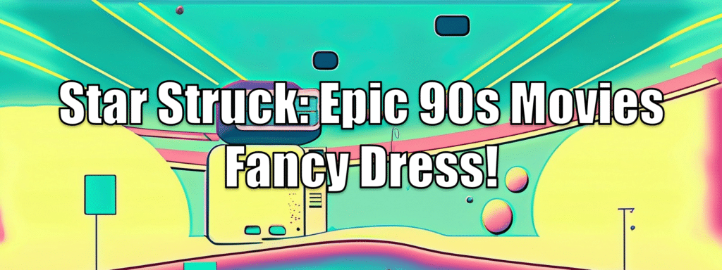 90s Movies Fancy Dress Header