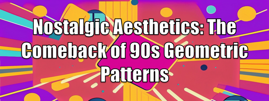 90s Geometric Patterns Header